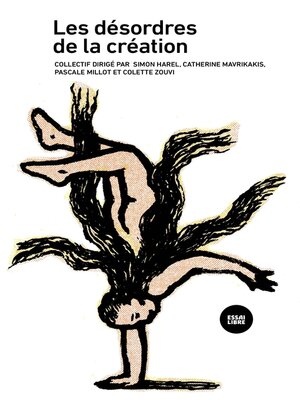 cover image of Les désordres de la création